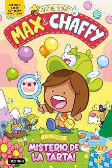 MAX & CHAFFY-2.¡EL GRAN MISTERIO DE LA TARTA! | 9788408305323 | SMART, JAMIE | Llibreria Geli - Llibreria Online de Girona - Comprar llibres en català i castellà