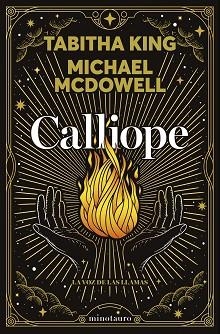 CALLIOPE.LA VOZ DE LAS LLAMAS | 9788445020937 | MCDOWELL, MICHAEL/KING, TABITHA | Llibreria Geli - Llibreria Online de Girona - Comprar llibres en català i castellà