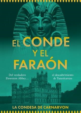 EL CONDE Y EL FARAÓN | 9788412999402 | LA CONDESA DE CARNARVON | Llibreria Geli - Llibreria Online de Girona - Comprar llibres en català i castellà