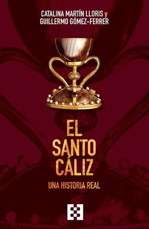 EL SANTO CÁLIZ | 9788413392417 | MARTÍN LLORIS, CATALINA/GÓMEZ-FERRER, GUILLERMO | Llibreria Geli - Llibreria Online de Girona - Comprar llibres en català i castellà