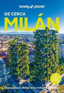 MILÁN(LONELY PLANET DE CERCA.EDICIÓN 2025) | 9788408300854 | ONG, STEPHANIE | Llibreria Geli - Llibreria Online de Girona - Comprar llibres en català i castellà