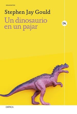 UN DINOSAURIO EN UN PAJAR | 9788491997979 | GOULD, STEPHEN JAY | Llibreria Geli - Llibreria Online de Girona - Comprar llibres en català i castellà