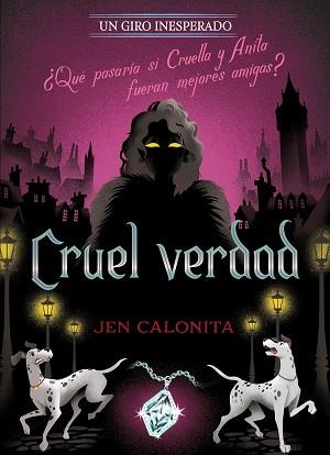 CRUEL VERDAD.UN GIRO INESPERADO | 9791387526498 | DISNEY/CALONITA, JEN | Llibreria Geli - Llibreria Online de Girona - Comprar llibres en català i castellà