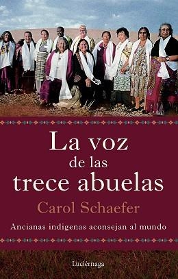 LA VOZ DE LAS TRECE ABUELAS | 9791387667290 | SCHAEFER, CAROL | Libreria Geli - Librería Online de Girona - Comprar libros en catalán y castellano