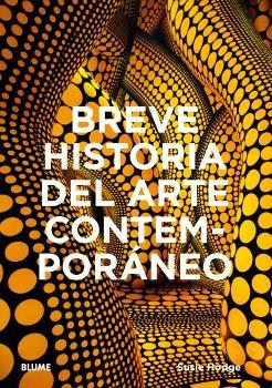 BREVE HISTORIA DEL ARTE CONTEMPORÁNEO | 9788410268920 | HODGE, SUSIE | Libreria Geli - Librería Online de Girona - Comprar libros en catalán y castellano