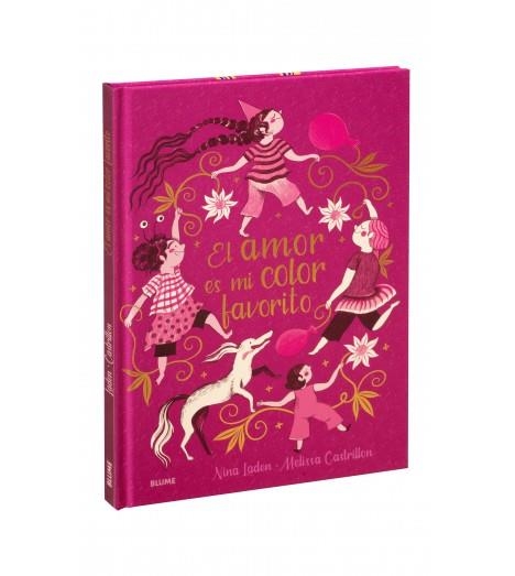 AMOR ES MI COLOR FAVORITO | 9788410268968 | LADEN, NINA/CASTRILLON, MELISSA | Llibreria Geli - Llibreria Online de Girona - Comprar llibres en català i castellà