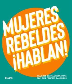 MUJERES REBELDES HABLAN | 9788410268999 | Libreria Geli - Librería Online de Girona - Comprar libros en catalán y castellano