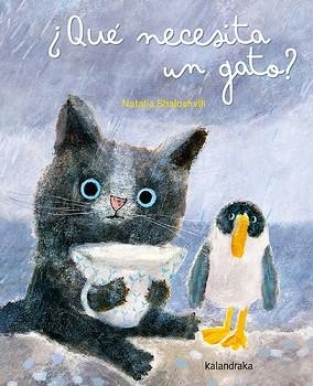 QUÉ NECESITA UN GATO? | 9788413433813 | SHALOSHVILI, NATALIA | Llibreria Geli - Llibreria Online de Girona - Comprar llibres en català i castellà