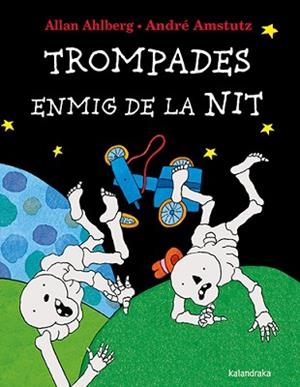 TROMPADES ENMIG DE LA NIT | 9788410387140 | AHLBERG, ALLAN | Llibreria Geli - Llibreria Online de Girona - Comprar llibres en català i castellà
