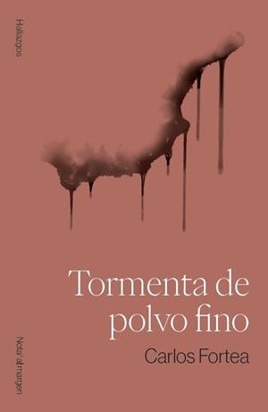 TORMENTA DE POLVO FINO | 9791399075502 | FORTEA GIL, CARLOS | Llibreria Geli - Llibreria Online de Girona - Comprar llibres en català i castellà
