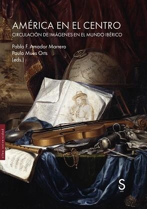 AMÉRICA EN EL CENTRO | 9791387694487 | AMADOR MARRERO, PABLO F./MUES ORTS, PAULA | Llibreria Geli - Llibreria Online de Girona - Comprar llibres en català i castellà