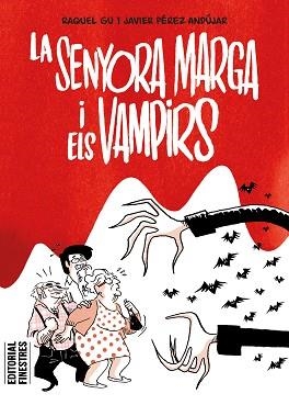 LA SENYORA MARGA I ELS VAMPIRS | 9788419523334 | PÉREZ ANDÚJAR, JAVIER/GU, RAQUEL | Llibreria Geli - Llibreria Online de Girona - Comprar llibres en català i castellà