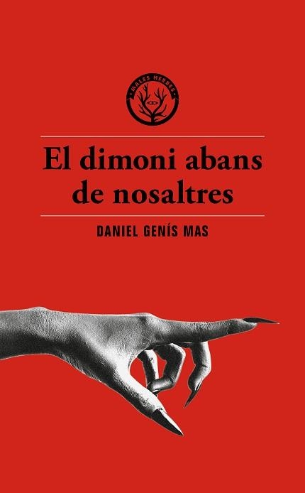 EL DIMONI ABANS DE NOSALTRES | 9791399014617 | GENÍS MAS, DANIEL | Libreria Geli - Librería Online de Girona - Comprar libros en catalán y castellano