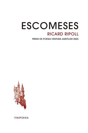 ESCOMESES | 9791387757083 | RIPOLL I VILLANUEVA, RICARD | Llibreria Geli - Llibreria Online de Girona - Comprar llibres en català i castellà