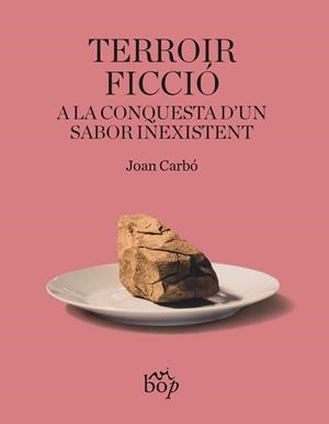 TERROIR FICCIÓ | 9788412800081 | CARBÓ SOLÉ, JOAN | Libreria Geli - Librería Online de Girona - Comprar libros en catalán y castellano