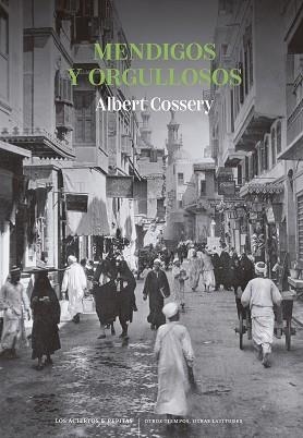 MENDIGOS Y ORGULLOSOS | 9788419689269 | COSSERY, ALBERT | Llibreria Geli - Llibreria Online de Girona - Comprar llibres en català i castellà