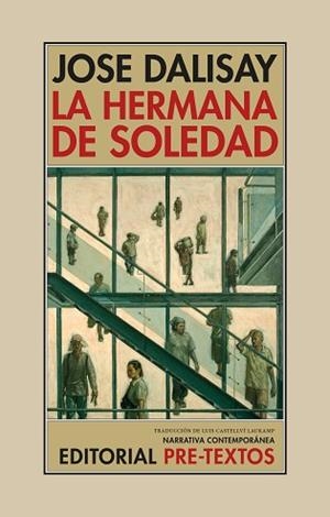 LA HERMANA DE SOLEDAD | 9788410309685 | DALISAY, JOSE | Llibreria Geli - Llibreria Online de Girona - Comprar llibres en català i castellà