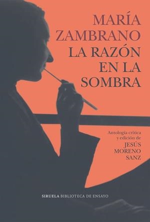 LA RAZÓN EN LA SOMBRA | 9791387688196 | ZAMBRANO, MARÍA | Llibreria Geli - Llibreria Online de Girona - Comprar llibres en català i castellà