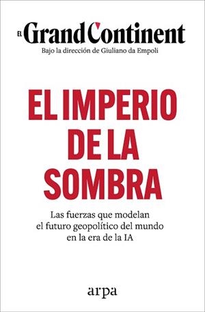 EL IMPERIO DE LA SOMBRA | 9788410313989 | EL GRAND CONTINENT | Llibreria Geli - Llibreria Online de Girona - Comprar llibres en català i castellà