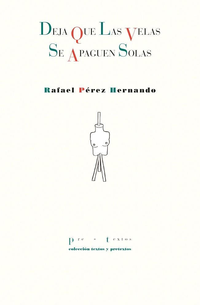 DEJA QUE LAS VELAS SE APAGUEN SOLAS | 9788410309661 | PÉREZ HERNANDO, RAFAEL | Llibreria Geli - Llibreria Online de Girona - Comprar llibres en català i castellà