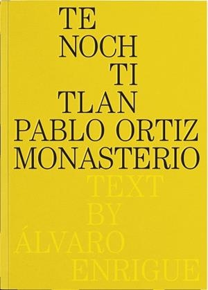 TENOCHTITLAN(CASTELLANO-INGLÉS) | 9788410290068 | ORTÍZ MONASTERIO, PABLO | Libreria Geli - Librería Online de Girona - Comprar libros en catalán y castellano