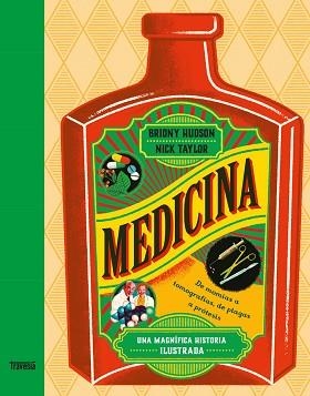MEDICINA.UNA MAGNÍFICA HISTORIA ILUSTRADA | 9786075840352 | HUDSON, BRIONY | Libreria Geli - Librería Online de Girona - Comprar libros en catalán y castellano