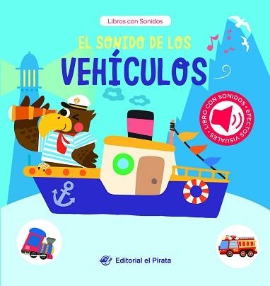 EL SONIDO DE LOS VEHÍCULOS | 9788419898487 | Llibreria Geli - Llibreria Online de Girona - Comprar llibres en català i castellà