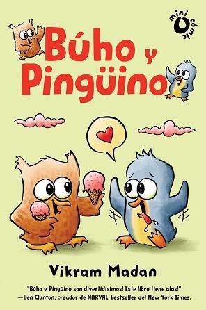 BÚHO Y PINGÜINO-1 | 9788484706878 | MADAM, VIKRAM | Llibreria Geli - Llibreria Online de Girona - Comprar llibres en català i castellà