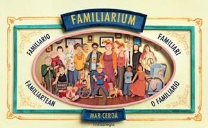 FAMILIARIUM(2ª EDICIÓN) | 9788410161962 | CERDÀ I ALBERT, MAR | Llibreria Geli - Llibreria Online de Girona - Comprar llibres en català i castellà