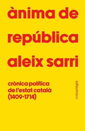 ÀNIMA DE REPÚBLICA | 9788410161801 | SARRI, ALEIX | Llibreria Geli - Llibreria Online de Girona - Comprar llibres en català i castellà