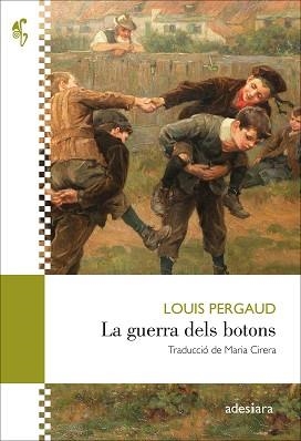 LA GUERRA DELS BOTONS | 9788419908339 | PERGAUD, LOUIS | Llibreria Geli - Llibreria Online de Girona - Comprar llibres en català i castellà