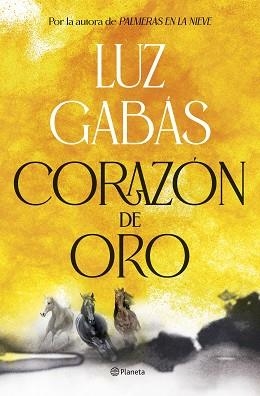 CORAZÓN DE ORO | 9788408307945 | GABÁS, LUZ | Llibreria Geli - Llibreria Online de Girona - Comprar llibres en català i castellà