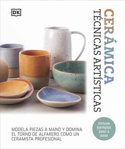 CERÁMICA.TÉCNICAS ARTÍSTICAS | 9780241775998 | Llibreria Geli - Llibreria Online de Girona - Comprar llibres en català i castellà