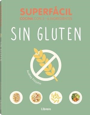 SUPERFACIL SIN GLUTEN | 9789464991611 | FITZJOHN, AUDREY | Llibreria Geli - Llibreria Online de Girona - Comprar llibres en català i castellà