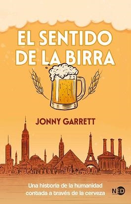 EL SENTIDO DE LA BIRRA | 9788419407672 | GARRETT, JONNY | Libreria Geli - Librería Online de Girona - Comprar libros en catalán y castellano
