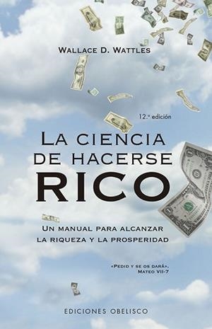 LA CIENCIA DE HACERSE RICO (NUEVA EDICIÓN) | 9788491119364 | WATTLES, WALLACE D. | Llibreria Geli - Llibreria Online de Girona - Comprar llibres en català i castellà