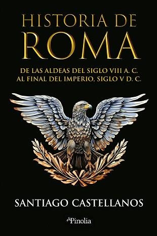 HISTORIA DE ROMA | 9788419878779 | SANTIAGO CASTELLANOS | Llibreria Geli - Llibreria Online de Girona - Comprar llibres en català i castellà