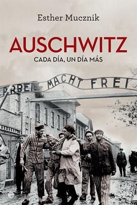 AUSCHWITZ(EDICIÓN 80 ANIVERSARIO) | 9788410940406 | MUCZNIK,ESTHER | Libreria Geli - Librería Online de Girona - Comprar libros en catalán y castellano