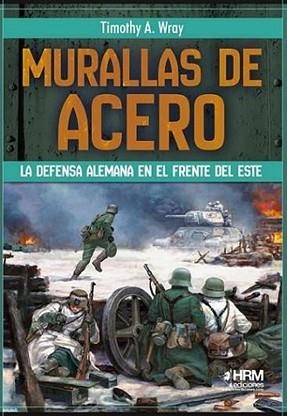 MURALLAS DE ACERO | 9791399006148 | A. WRAY, TIMOTHY | Llibreria Geli - Llibreria Online de Girona - Comprar llibres en català i castellà