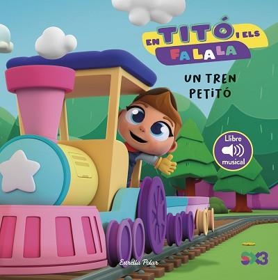 EN TITÓ I ELS FA LA LA.UN TREN PETITÓ | 9791387519575 | JIMÉNEZ CARBÓ, CRISTINA | Libreria Geli - Librería Online de Girona - Comprar libros en catalán y castellano
