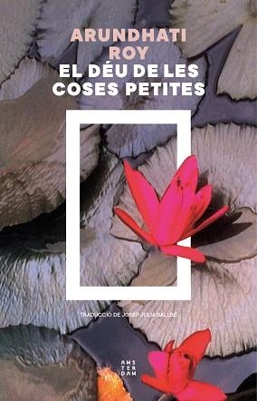 EL DÉU DE LES COSES PETITES | 9788419960436 | ROY, ARUNDHATI | Llibreria Geli - Llibreria Online de Girona - Comprar llibres en català i castellà