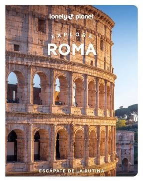 ROMA(LONELY PLANET.EXPLORA.EDICIÓN 2025) | 9788408302445 | CORRIAS, ANGELA/GARWOOD, DUNCAN/ZINNA, ANGELO | Llibreria Geli - Llibreria Online de Girona - Comprar llibres en català i castellà