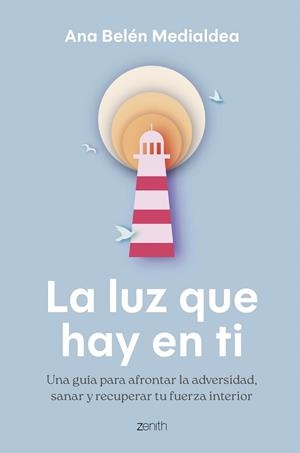 LA LUZ QUE HAY EN TI | 9788408306627 | MEDIALDEA, ANA BELÉN | Llibreria Geli - Llibreria Online de Girona - Comprar llibres en català i castellà