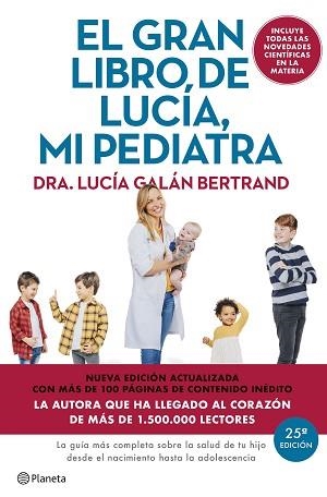 EL GRAN LIBRO DE LUCÍA MI PEDIATRA (EDICIÓN 5º ANIVERSARIO) | 9788408307426 | GALÁN BERTRAND, LUCÍA | Llibreria Geli - Llibreria Online de Girona - Comprar llibres en català i castellà