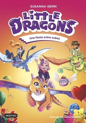 LITTLE DRAGONS-3.UNA FIESTA ENTRE NUBES | 9788408307709 | ISERN, SUSANNA | Llibreria Geli - Llibreria Online de Girona - Comprar llibres en català i castellà