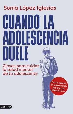 CUANDO LA ADOLESCENCIA DUELE | 9788423368181 | LÓPEZ IGLESIAS, SONIA | Llibreria Geli - Llibreria Online de Girona - Comprar llibres en català i castellà