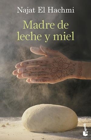 MADRE DE LECHE Y MIEL | 9788423368402 | EL HACHMI, NAJAT | Llibreria Geli - Llibreria Online de Girona - Comprar llibres en català i castellà