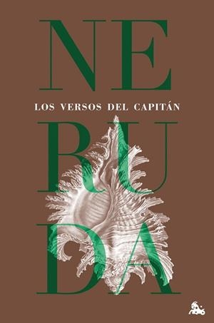 LOS VERSOS DEL CAPITÁN | 9788432248887 | NERUDA, PABLO | Llibreria Geli - Llibreria Online de Girona - Comprar llibres en català i castellà