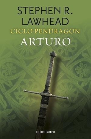 CICLO PENDRAGON Nº 03/06.ARTURO | 9788445018941 | LAWHEAD, STEPHEN R. | Llibreria Geli - Llibreria Online de Girona - Comprar llibres en català i castellà