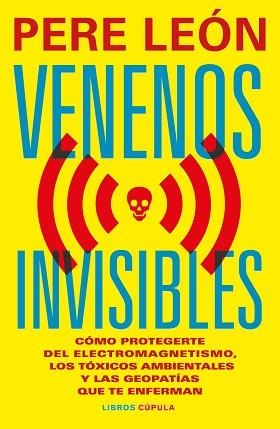 VENENOS INVISIBLES | 9788448044954 | LEÓN, PERE | Llibreria Geli - Llibreria Online de Girona - Comprar llibres en català i castellà